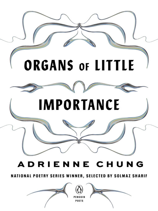 Title details for Organs of Little Importance by Adrienne Chung - Available